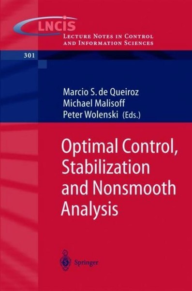 Optimal Control, Stabilization And Nonsmooth Analysis Marcio S. De Queiroz-image