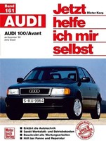 Audi 100/Avant | Ab Dezember '90 / Ohne Diesel // Reprint Der 2. Auflage 2000