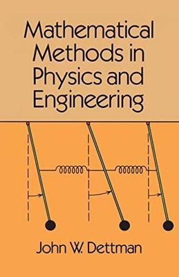 Mathematical Methods in Physics and Engineering (Dover Books on Physics)