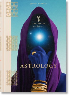 Andrea Richards; Jessica Hundley; Thunderwing / Astrology. The Library of Esoter