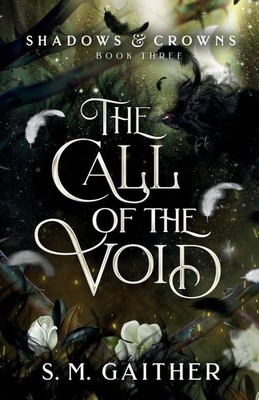 The Call of the Void, Gaither, S M, Good Book