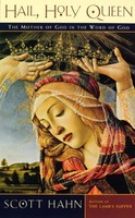 Hail, Holy Queen | The Mother Of God In The Word Of God | Scott W. Hahn | Buch