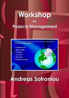 Workshop for Projects Management by Andreas Sofroniou (English) Paperback Book