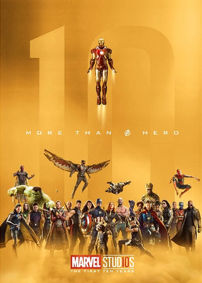 Marvel Studios' 10th Anniversary ''More Than A Hero'' Gold Poster