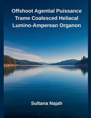 Sultana Najah | Offshoot Agential Puissance Trame Coalesced Heliacal...