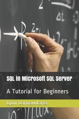 Djoni Darmawikarta SQL in Microsoft SQL Server (Taschenbuch)