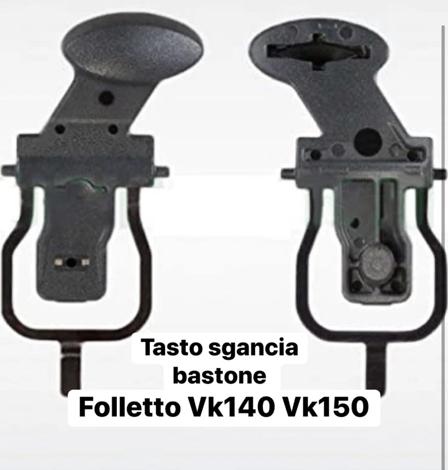 Tasto Folletto Tastino Pulsante Sgancia Bastone Folletto VK140 VK150 COMPATIBILE