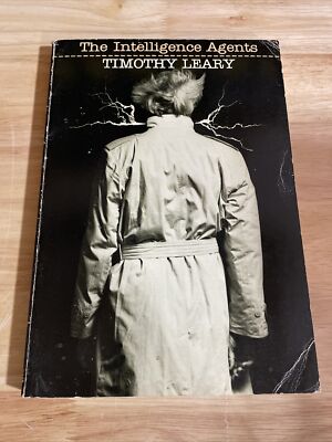 The Intelligence Agents by Timothy Leary (1979, Illustrated)