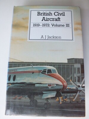 British Civil Aircraft 1919-1972, Volume III (3) (Putnam) *1988 Revised Edition*