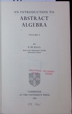 An introduction to abstract algebra. Vol. 2. Hall, Frederick Michael: