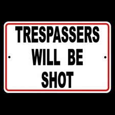 Trespassers Will Be Shot warning security safety video metal Made In USA SSG004