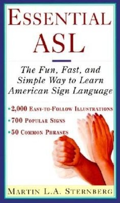 Essential ASL: The Fun, Fast, and Simple Way to Learn American S - VERY GOOD