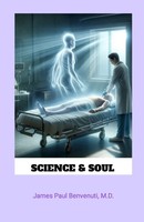 M. D. James Paul Benvenuti | Science & Soul | Taschenbuch | Englisch (2024)