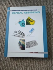 Pearson's Comprehensive Dental Assisting by Lori Tyler (2008, Trade Paperback)