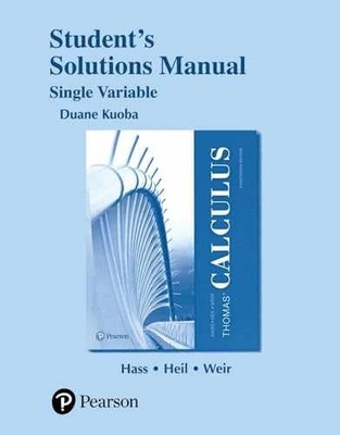 Student Solutions Manual for Thomas' - Paperback, by Hass Joel; Heil - Very Good