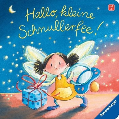 Hallo, kleine Schnullerfee! Vorlesebuch ab 2 Jahre, für die Schnuller-Entwöhnung