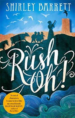 Rush Oh! By Shirley Barrett. 9780349006659