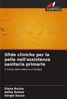 Sfide Cliniche Per La Pelle Nell'assistenza Sanitaria Primaria SéRgio Sousa
