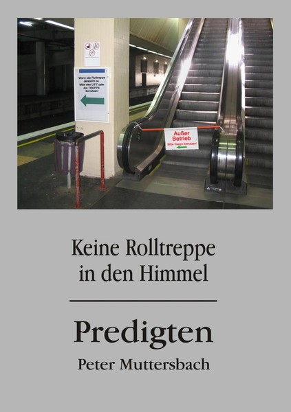 Peter Muttersbach | Keine Rolltreppe In Den Himmel | Taschenbuch | Deutsch-image