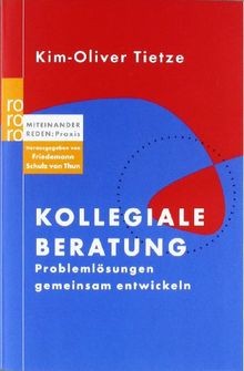 Kollegiale Beratung: Problemlösungen gemeinsam entwickel... | Buch | Zustand gut