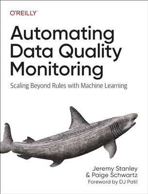 Automating Data Quality Monitoring:..., Schwartz, Paige