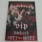 HATEBREED 2013 Poster 11x17 autographed w/bass pick and M&G pass Hardcore Metal — photo 9
