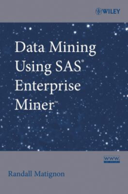 Data Mining Using SAS Enterprise Miner Perfect Randall Matignon