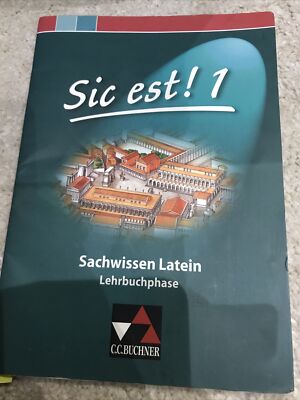 Sic est! Sachwissen Latein 1. Taschenbuch. Buchner. 2012 Sehr Gut  