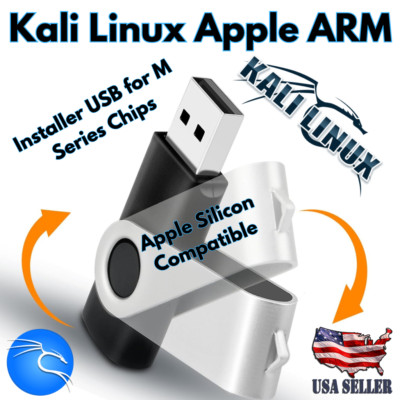 Kali Linux 2024.4 USB Installer for Apple (ARM) M-Series  Dual Boot & Stable USA