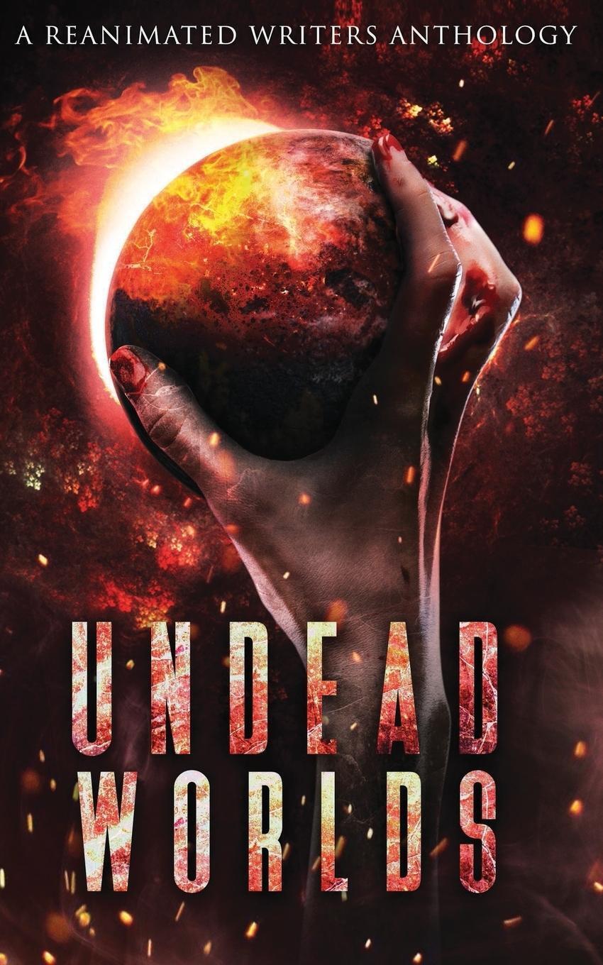 Thumbnail - Undead Worlds | Grivante | A Post-apocalyptic Zombie Anthology |