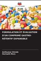 Anilkumar Shinde (U. A.) | Formulation ET ÉValuation D'un ComprimÉ...