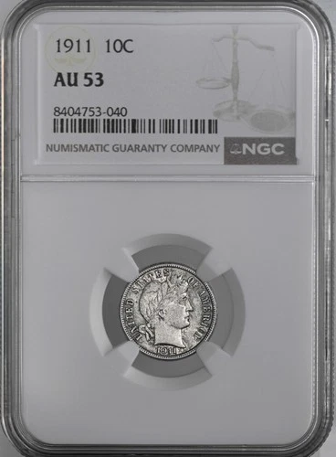1911-P  10C BARBER SILVER DIME  "PHILADELPHIA"  NGC AU53  8404753-040