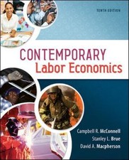 Contemporary Labor Economics (The Mcgraw-hill Series Economics) 9780078021763