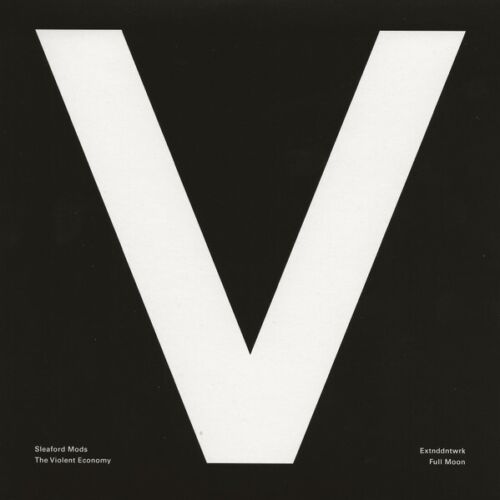 SLEAFORD MODS / EXTNDDNTWRK - The Violent Economy / Full Moon Limited Edition 7" - Picture 2 of 3