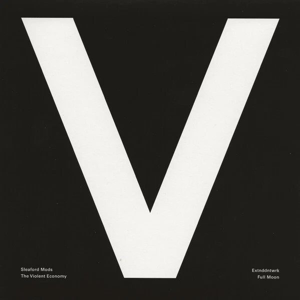 SLEAFORD MODS / EXTNDDNTWRK - The Violent Economy / Full Moon Limited Edition 7" - Image 2 of 3