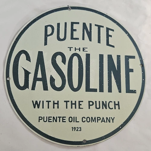 Rare Vintage Puente Gasoline Porcelain Sign - Collectible 1923 Advertising