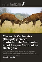 Junaid Malik | Ciervo De Cachemira (Hangul) Y Ciervo Almizclero De Cachemira...