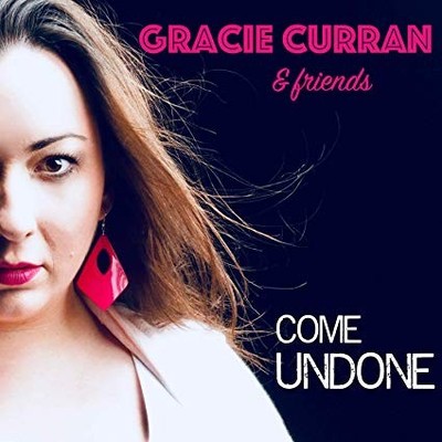 Gracie Curran -  Friends  Come Undone - CD - C600z