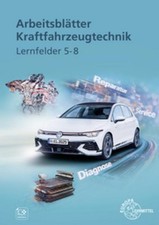 Arbeitsblätter Kraftfahrzeugtechnik Lernfeld...