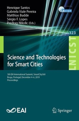 Science and Technologies for Smart Cities Gabriela Viale Pereira