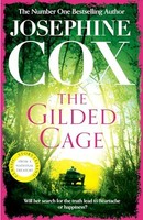 Josephine Cox - Gilded Cage A Gripping Saga Of Long-Lost Family Pow - G245Z