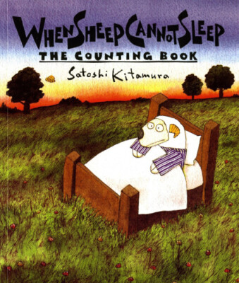 When Sheep Cannot Sleep: The Counting Book (Sunburst Book) by Satoshi Kitamura