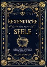 Hexenküche für die Seele: Magie im Alltag mit zauber... | Buch | Zustand wie neu