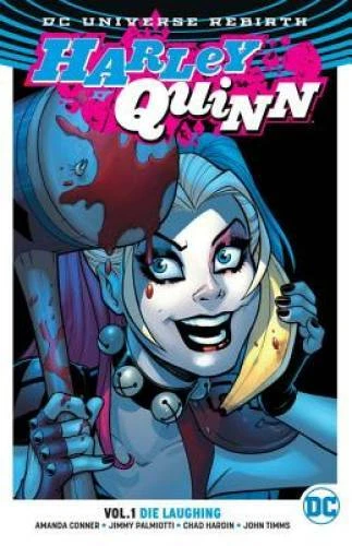 Harley Quinn Vol. 1: Die Laughing (Rebirth) - Paperback - GOOD