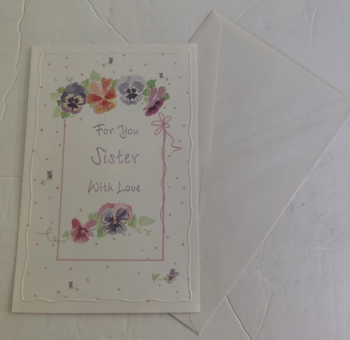 Sister Happy Birthday Greeting Card with Envelope Flowers
