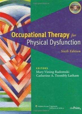Occupational Therapy for Physical Dysfunction: Comprehensive Atl