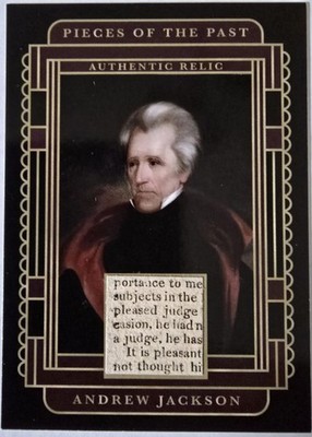 2025 Pieces of the Past Short Print Andrew Jackson Document Relic Card SR-AJ1