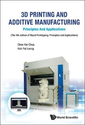 3d Printing And Additive Manufacturing: Principles And Applic... - 9789813146754