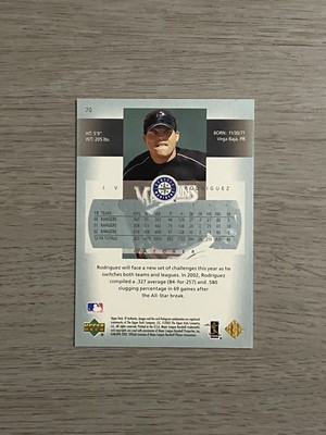 2003 MLB Upper Deck SP Authentic | Ivan Rodriguez | #70 | Seattle 