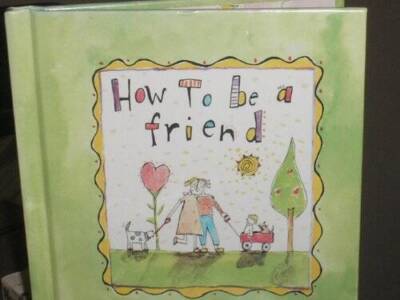 How to Be a Friend - Hardcover By Gingras, Sandy - GOOD